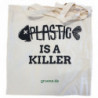 Bio-Baumwolltasche Plastic is a killer